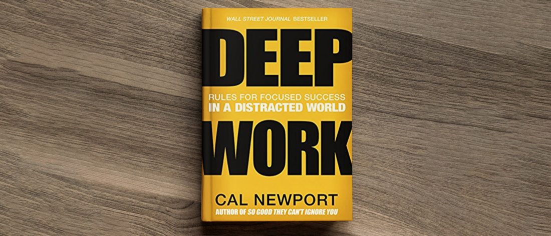 Deep Work by Cal Newport